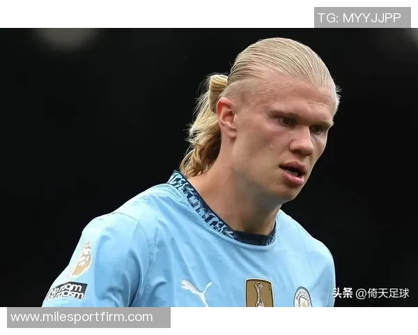 福登盛赞哈兰德独特能力称其总能在关键时刻出现在最佳位置